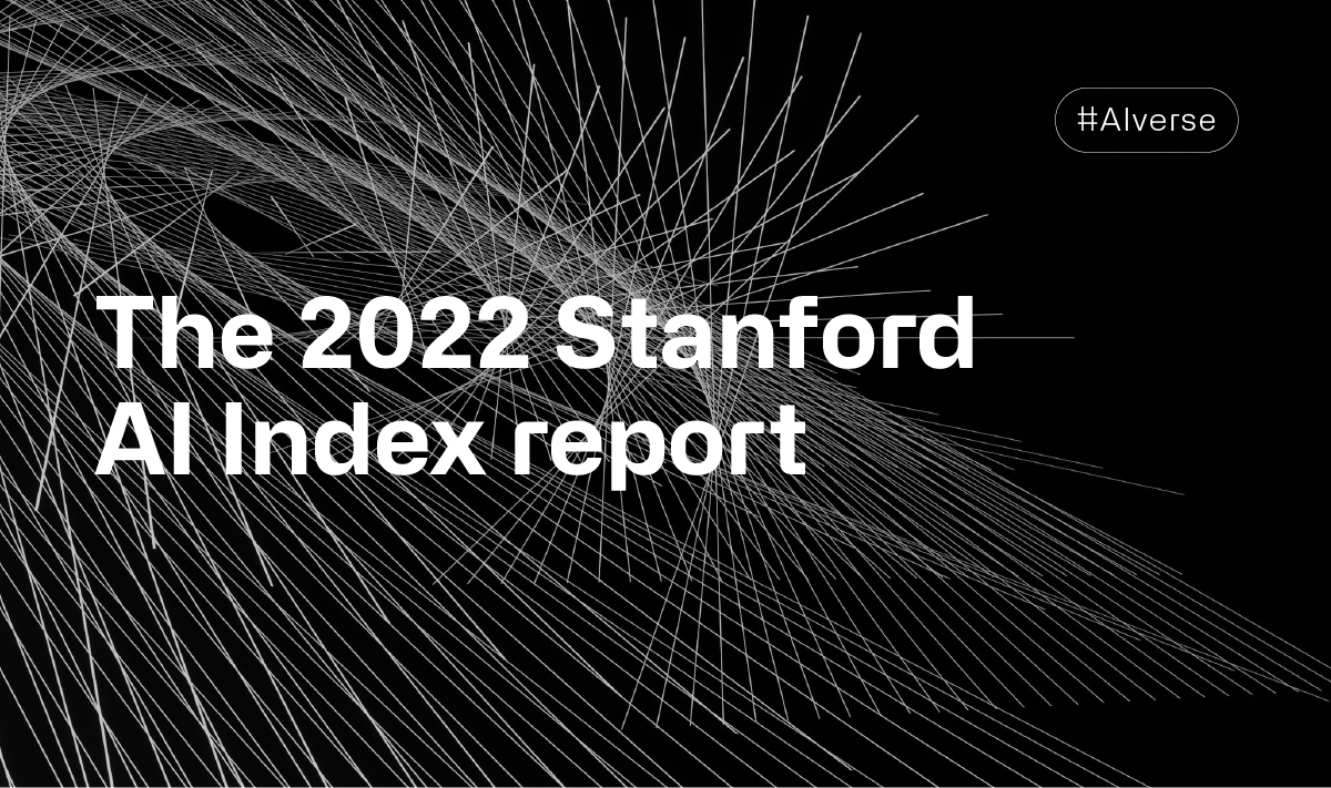 Humans.ai’s takeaways from Stanford AI Index report
