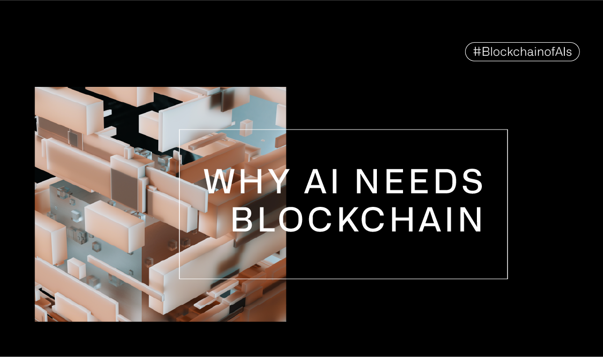 Explained: Why AI needs Blockchain