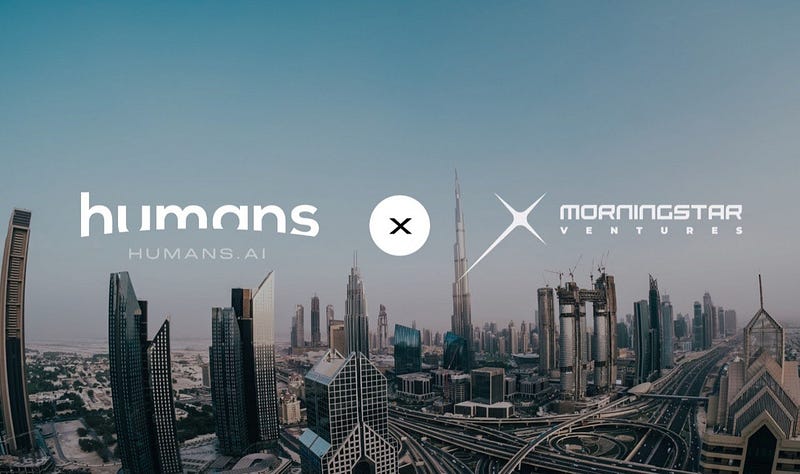 Humans.ai Boosts Middle East Presence with Morningstar Ventures Partnership