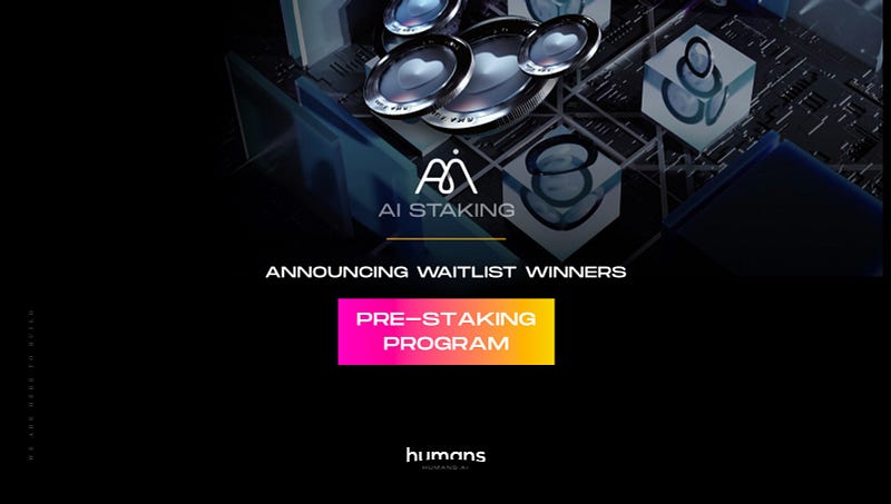 Here are the Humans.ai Pre-Staking Waitlist winners🎉